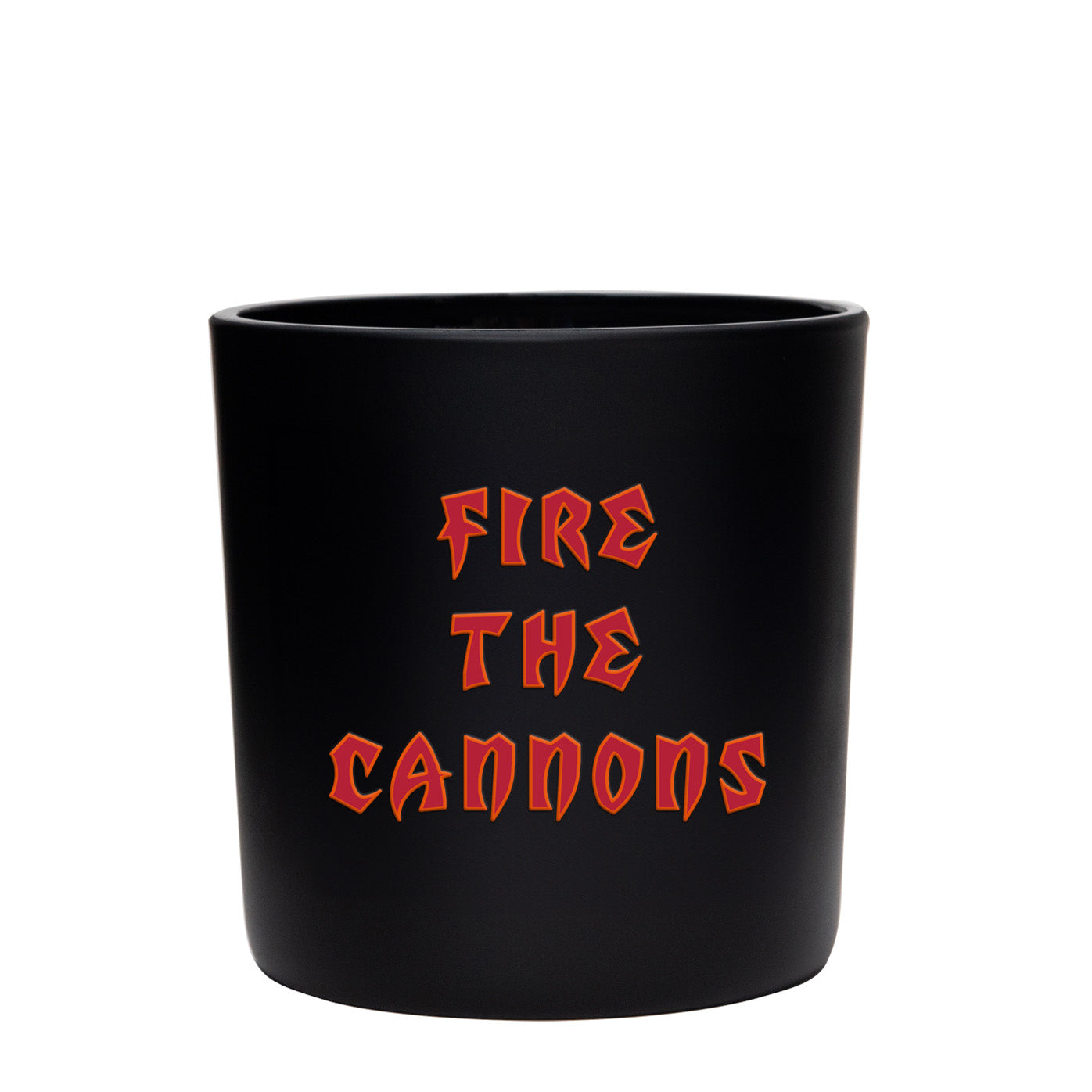 Fire The Cannons - Matte Black